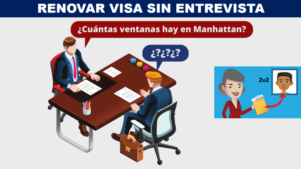 Renovar Visa sin Entrevista — Todos los Requisitos!