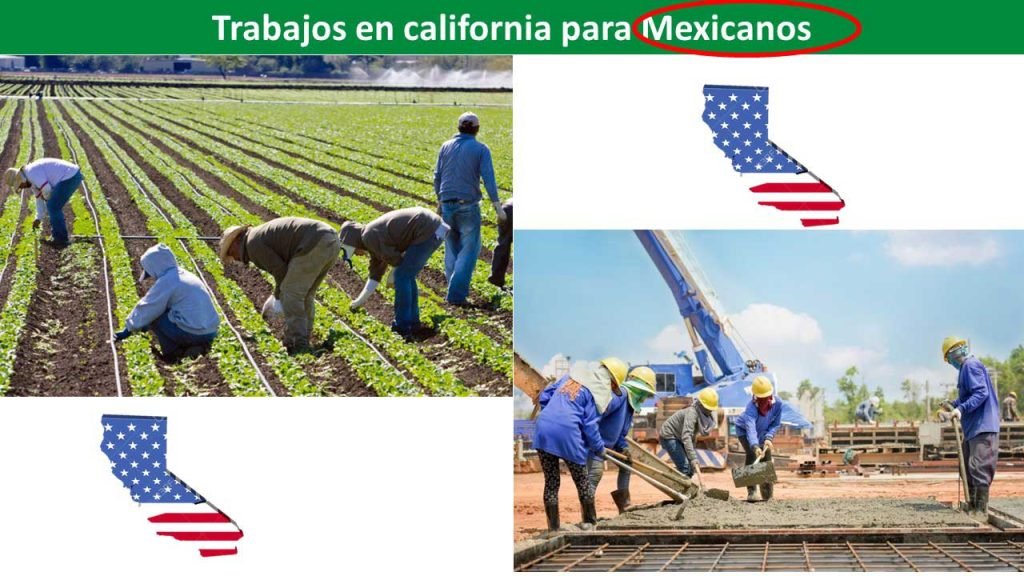 trabajos en california para mexicanos